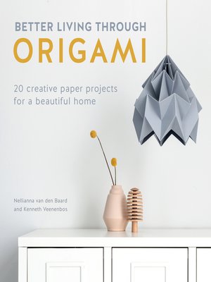cover image of Better Living Through Origami